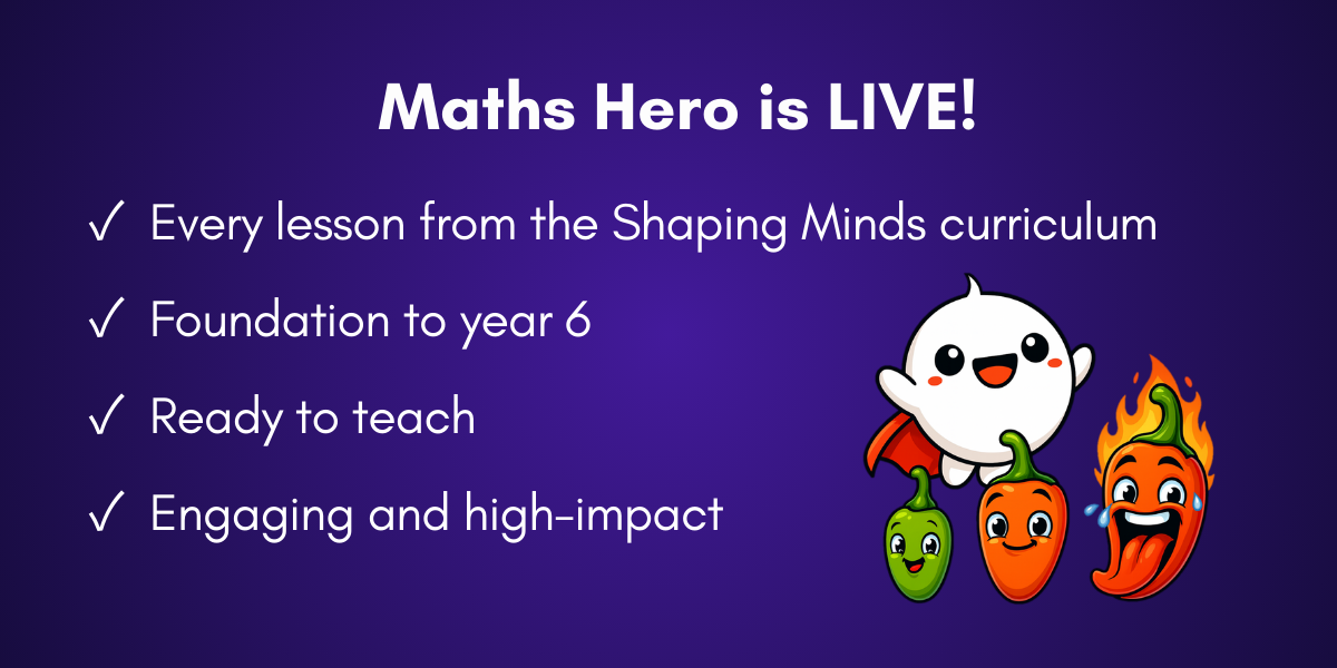 Maths Hero by Shaping Minds is LIVE